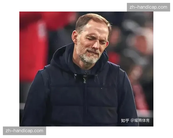 数据流：对比拜仁新旧两任主帅（图赫尔与传闻继任者）的战术数据差异